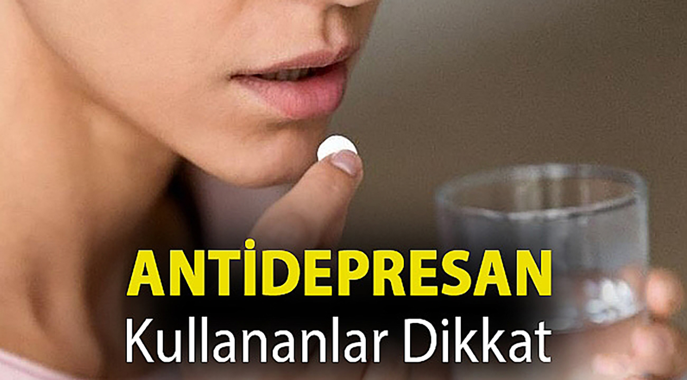 Antidepresan İlaç Kullananlar Dikkat: Bu Belirtileri Görmezden Gelmeyin 