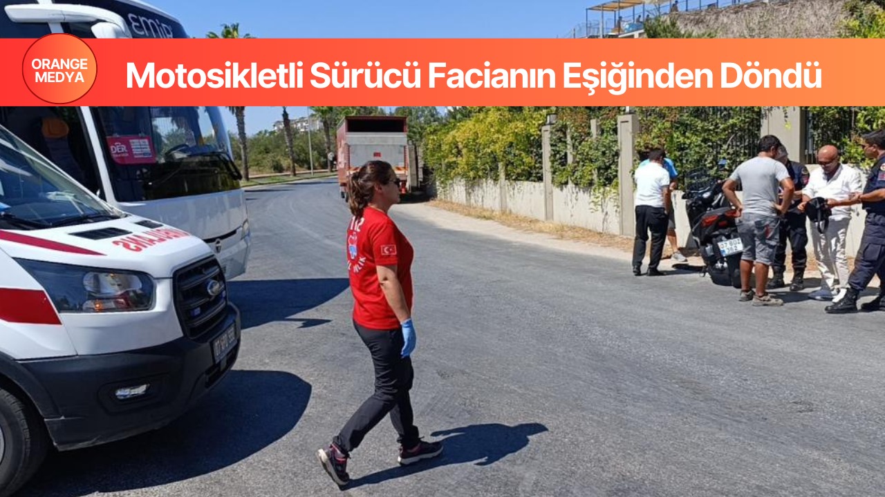 Motosikletli Sürücü Facianın Eşiğinden Döndü 