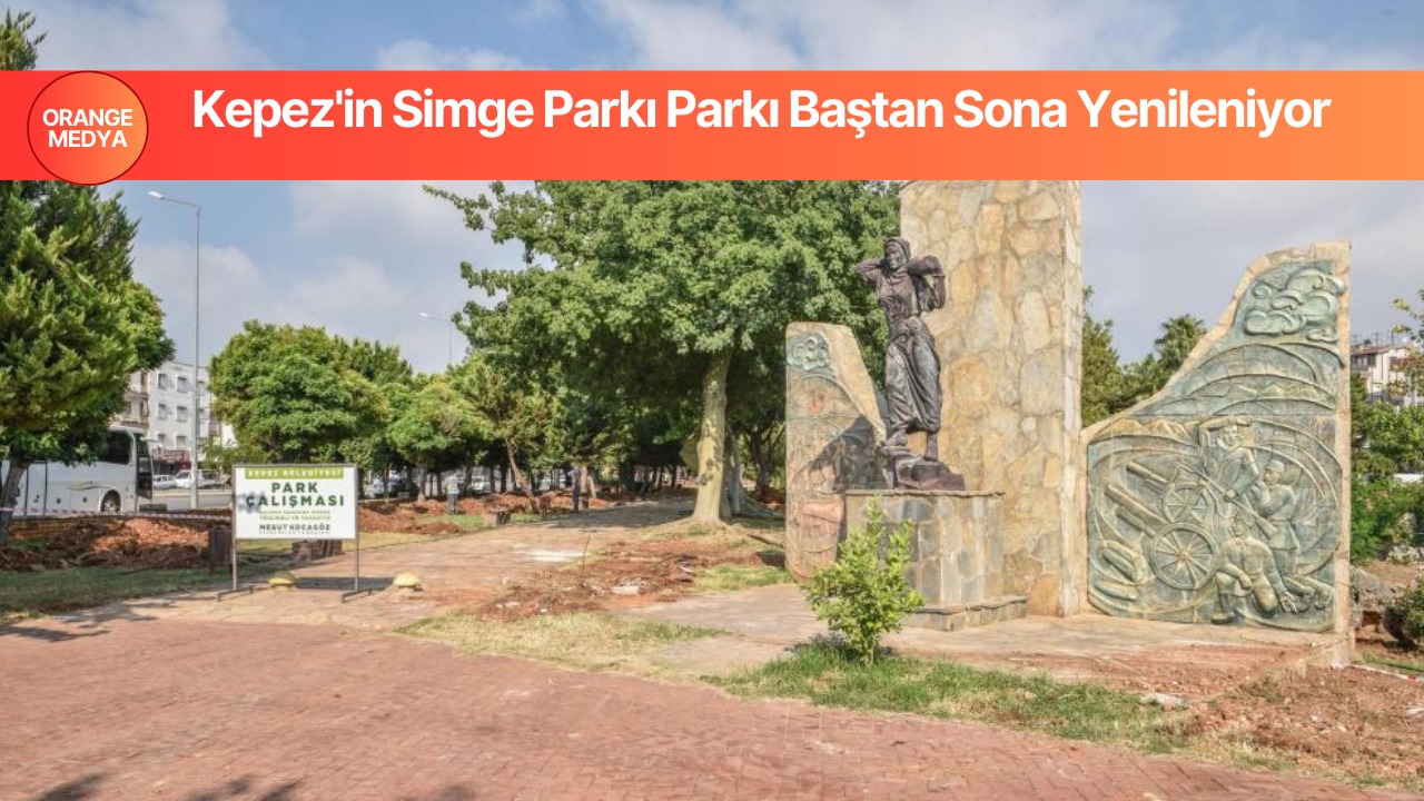 Kepez'in Simge Parkı Parkı Baştan Sona Yenileniyor