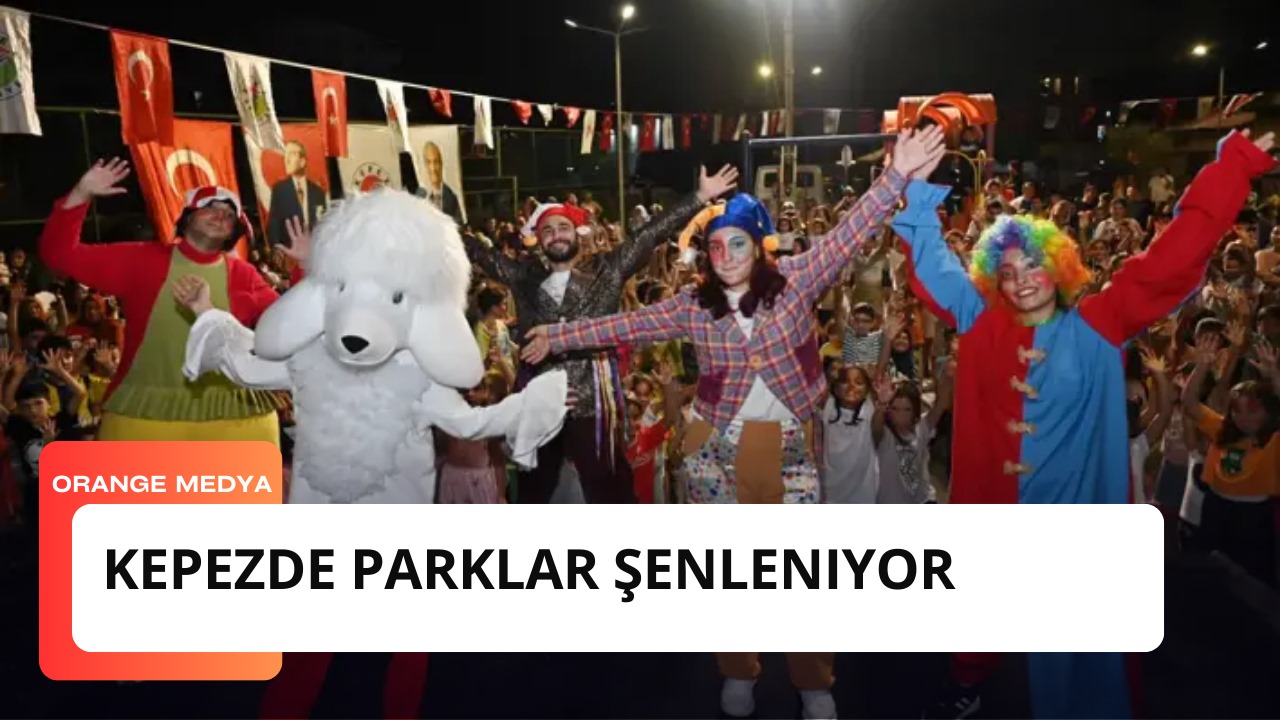 Kepezde Parklar Şenleniyor