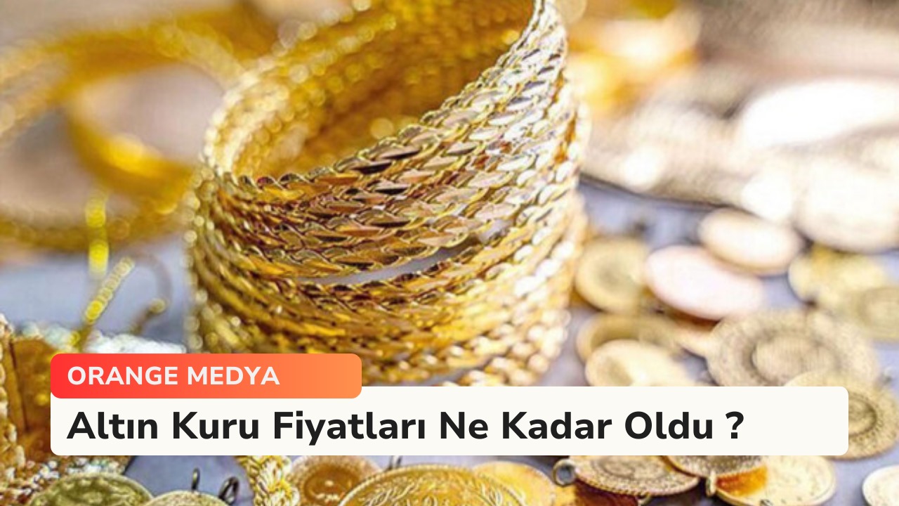 Altın Kuru Fiyatları Ne Kadar Oldu ?