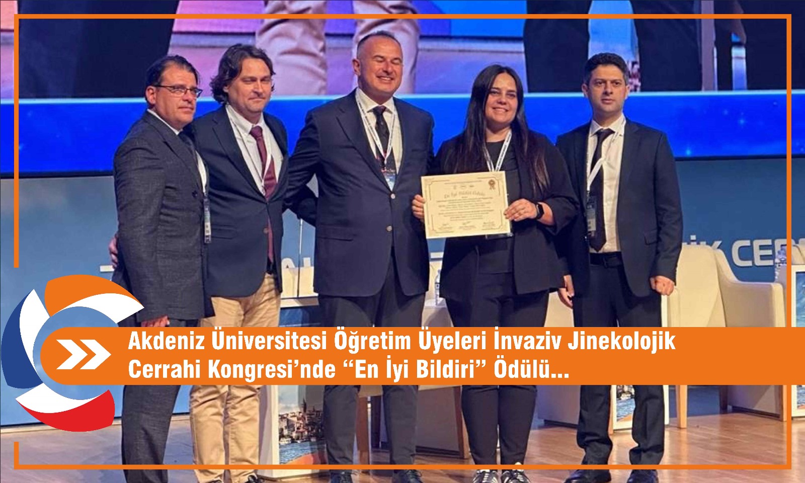  Akdeniz Üniversitesi Öğretim Üyeleri İnvaziv Jinekolojik Cerrahi Kongresi’nden “En İyi Bildiri” Ödülü...