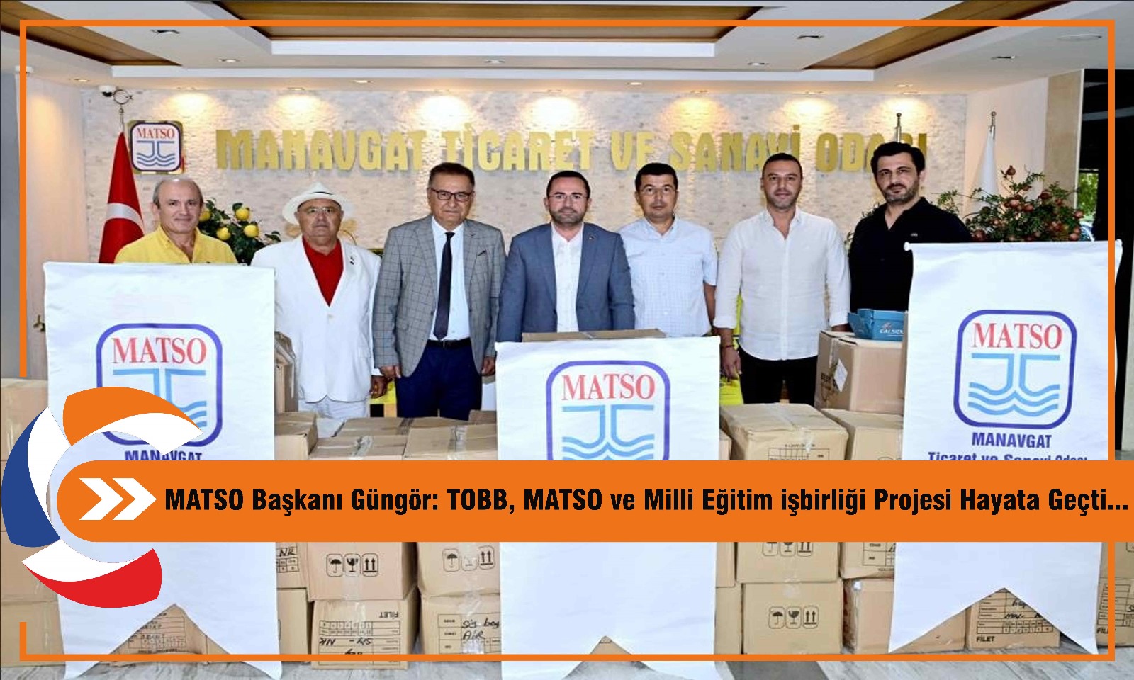 MATSO Başkanı Güngör: TOBB, MATSO ve Milli Eğitim işbirliği Projesi Hayata Geçti...