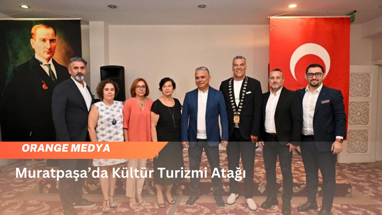 Muratpaşa’da Kültür Turizmi Atağı