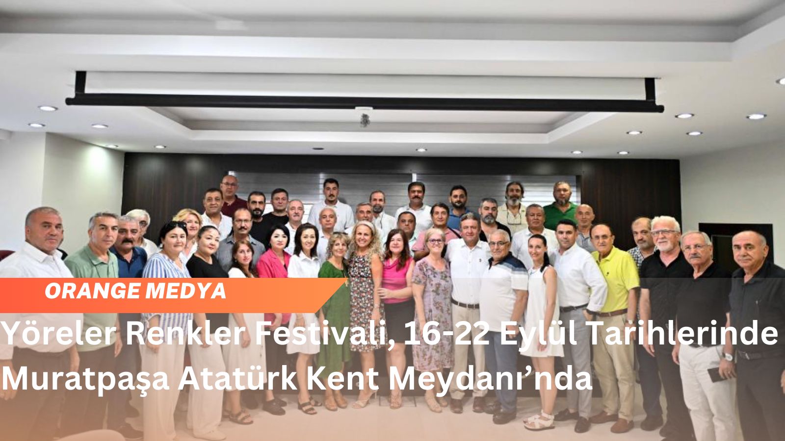 Yöreler Renkler Festivali, 16-22 Eylül Tarihlerinde Muratpaşa Atatürk Kent Meydanı’nda