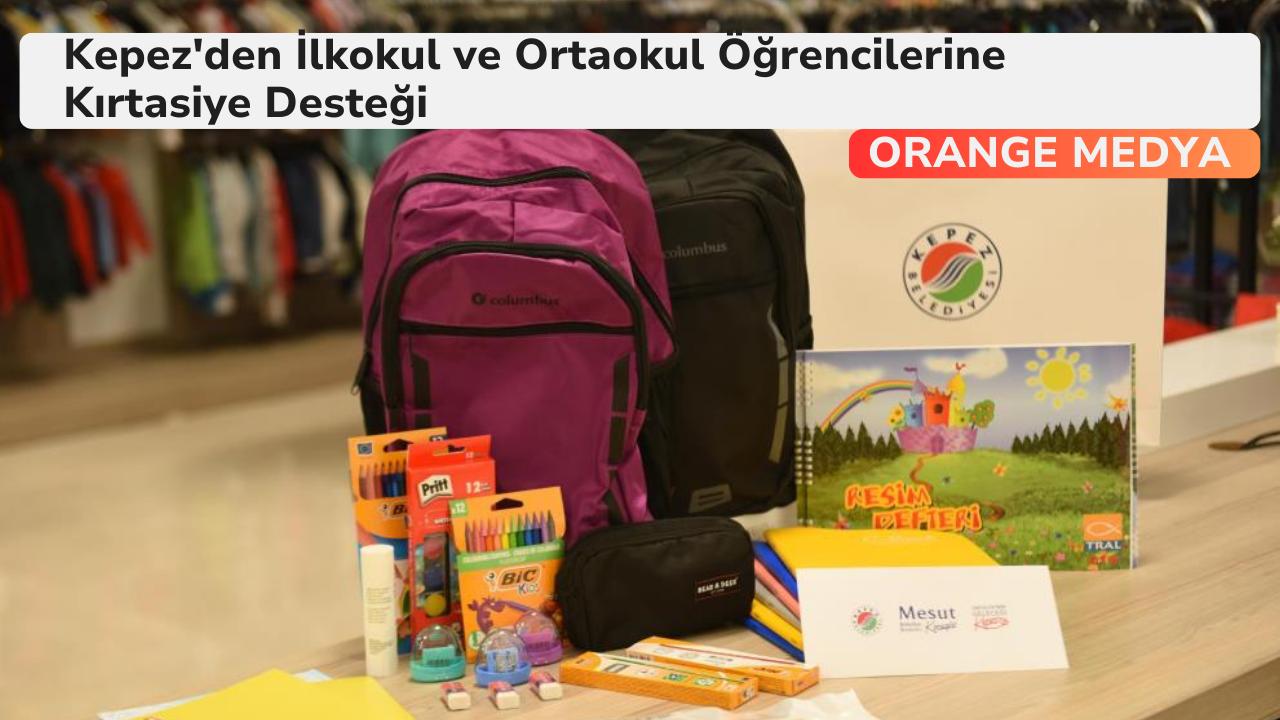 Kepez'den İlkokul ve Ortaokul Öğrencilerine Kırtasiye Desteği