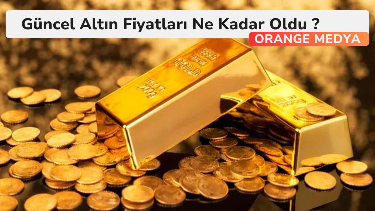 Güncel Altın Fiyatları Ne Kadar Oldu ?