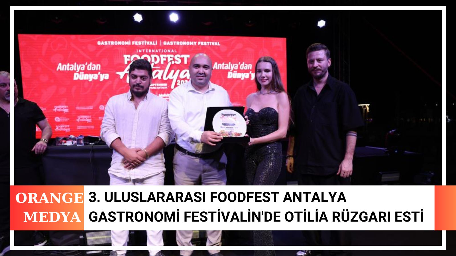 3. Uluslararası Foodfest Antalya Gastronomi Festivalin'de Otilia Rüzgarı Esti