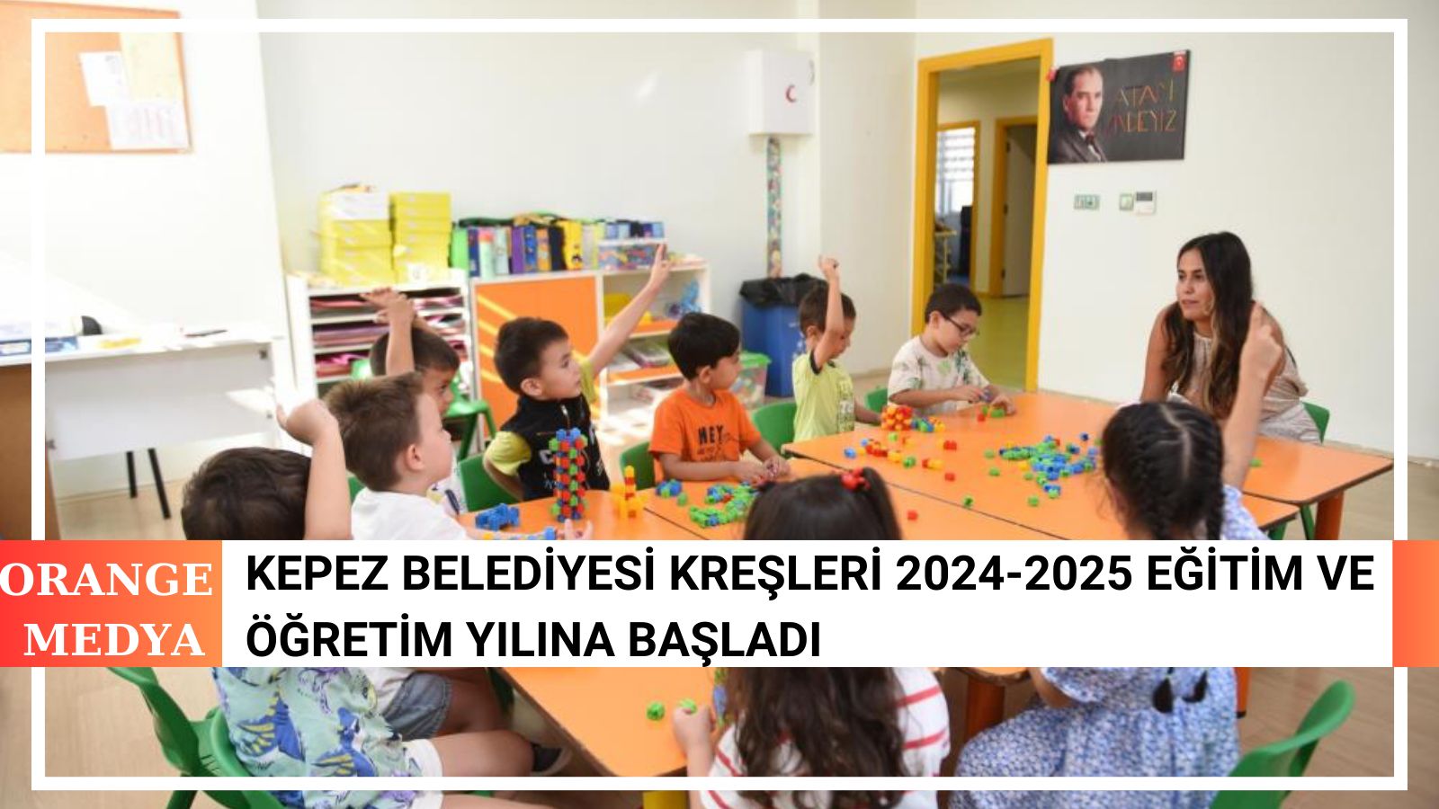 Kepez Belediyesi Kreşleri 2024-2025 Eğitim ve Öğretim Yılına Başladı