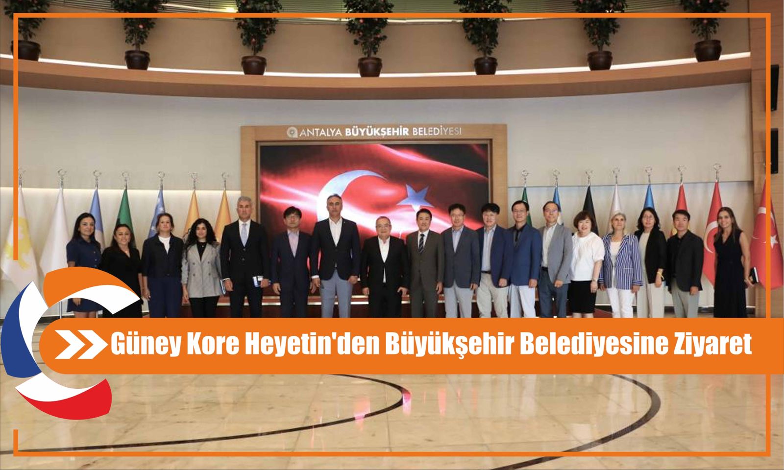 Güney Kore Heyetin'den Büyükşehir Belediyesine Ziyaret 