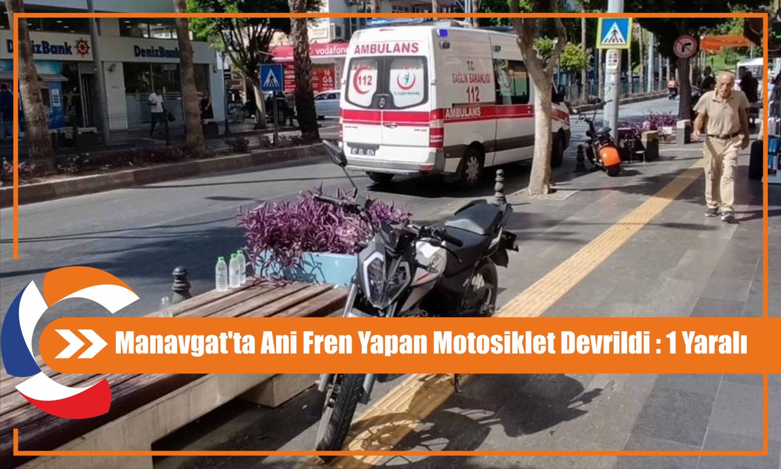 Manavgat'ta Ani Fren Yapan Motosiklet Devrildi : 1 Yaralı