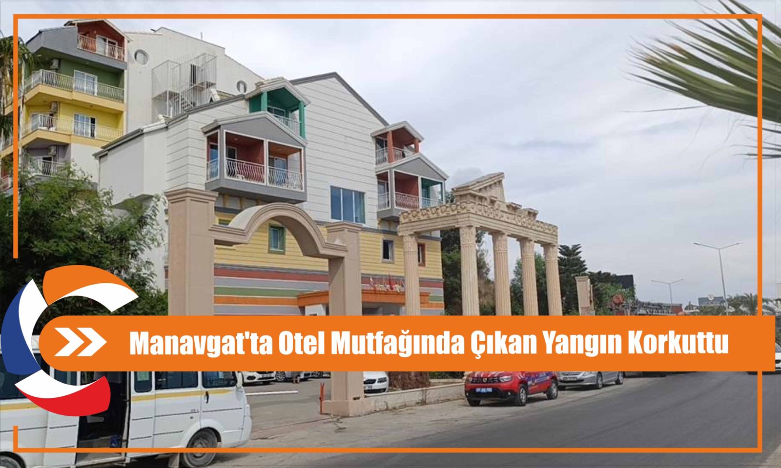 Manavgat'ta Otel Mutfağında Çıkan Yangın Korkuttu