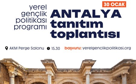 Antalya Yerel Gençlik Politikası programı başlıyor