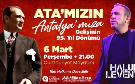 Atatürk’ün Antalya’ya gelişinin yıldönümü coşkuyla kutlanacak