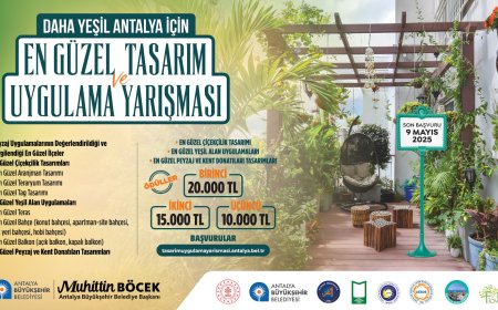 Daha yeşil Antalya için en güzel tasarım ve uygulamalar yarışacak
