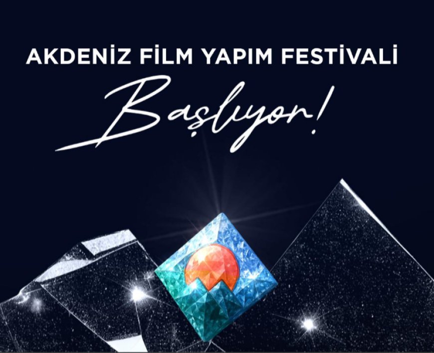 Akdeniz Film Yapım Festivali Sinemaseverlerle İlk Kez Buluşuyor
