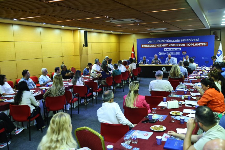 Antalya Büyükşehir Belediyesi'nden Engelli Bireyler İçin 2025 Planlaması