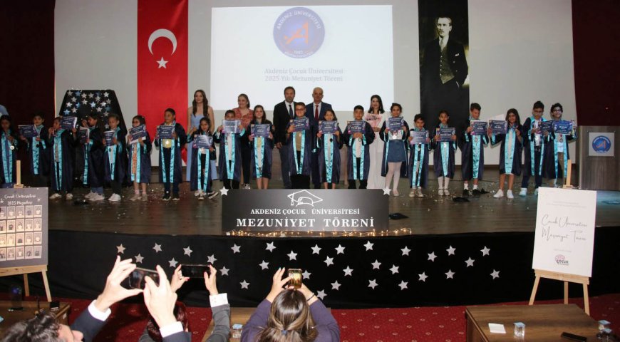 Akdeniz Çocuk Üniversitesi’nde Mezuniyet Coşkusu
