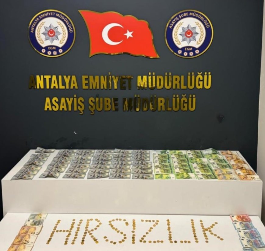 Antalya’da Evden Hırsızlık: 2 Milyon Liralık Altın ve Döviz Çalındı