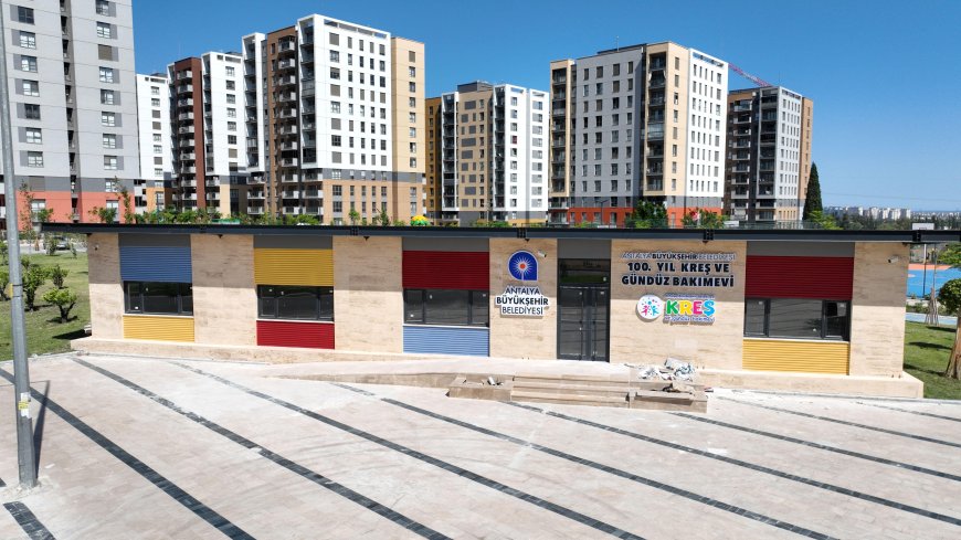 Antalya’da Kreş Sayısı Artıyor, 2025’te 3 Bin Çocuğa Eğitim Hedefi