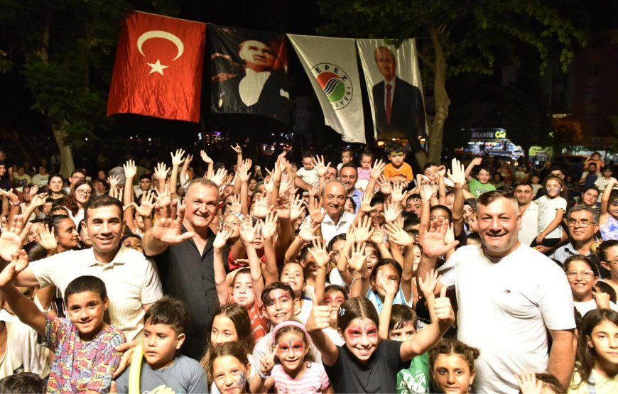 Kepez Belediyesi'nden Yeni Mahalle’ye Eğlence Dolu Yaz Akşamı