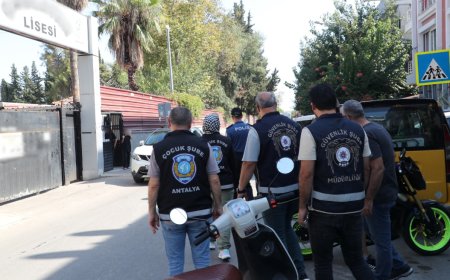 Antalya'da Okul Güvenliğine Kapsamlı Denetim