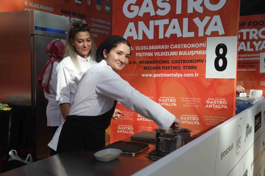 GastroAntalya'da Genç Yetenekler Sahne Aldı: Lise Öğrencileri Staj ve Kariyer Fırsatı Yakaladı