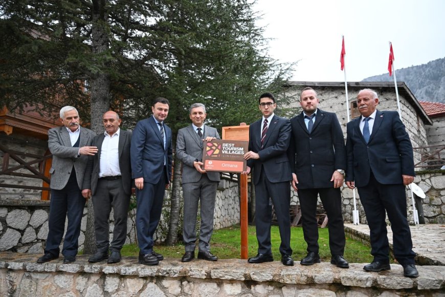 Ormana'ya "Dünyanın En İyi Turizm Köyü" Tabelası Vali Şahin'den