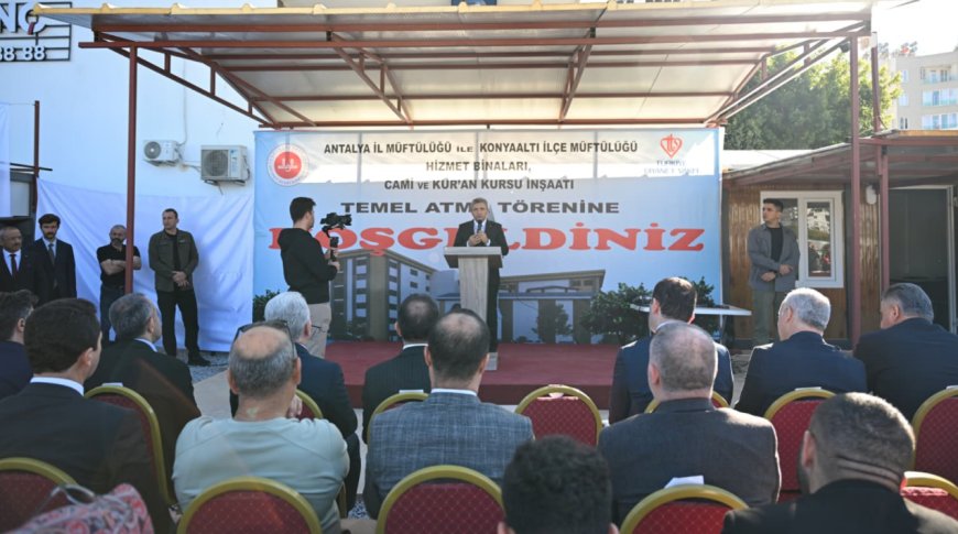 Geleceğin Mirası Yükseliyor: Antalya'da Dev Cami ve Müftülük Projesinin Temeli Atıldı