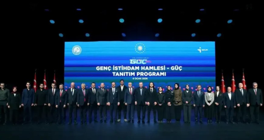 Genç İstihdamında Cumhuriyet Tarihinin En Büyük Hamlesi: GÜÇ Başlıyor