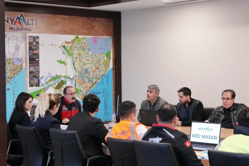 Afete Karşı Koordineli Mücadele: Konyaaltı Belediyesi’nde Kriz Masası Mesaisi