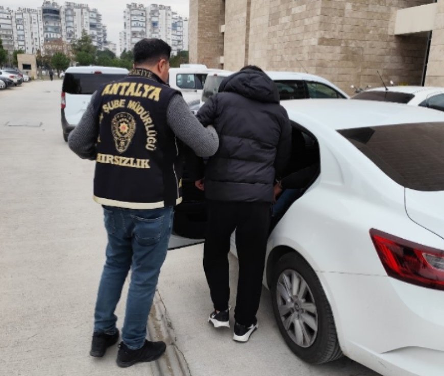 Antalya'da  Huzur Operasyonu: Son 2 Haftada 502 Kişi Tutuklandı!