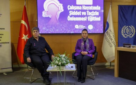 Antalya’dan Dünyaya Örnek Model: Çalışma Hayatında Şiddete Karşı Büyük Eğitim