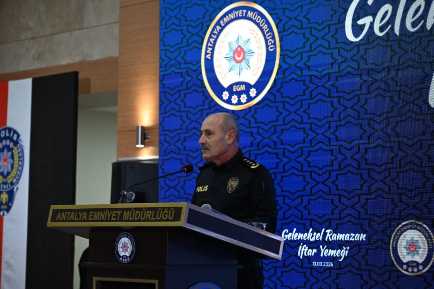 Antalya İl Emniyet Müdürlüğü’nden Şehit Aileleri ve Gaziler Onuruna Geleneksel İftar