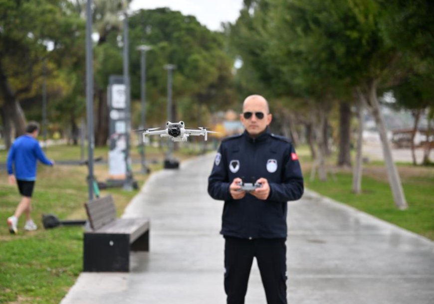 Antalya Zabıtası Teknolojiyi Kanatlandırdı: Havadan Kesintisiz Takip!