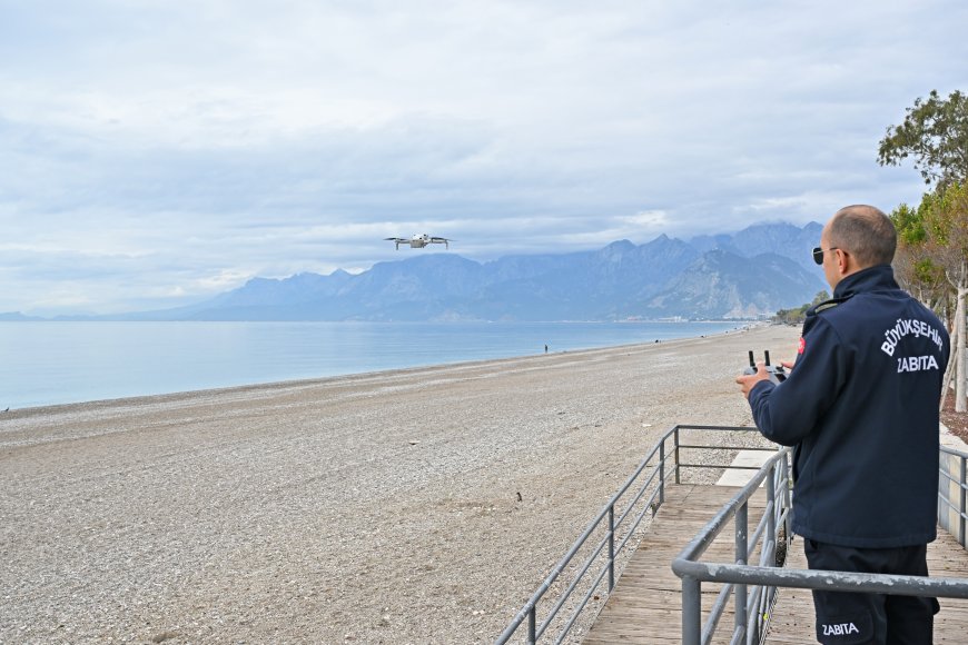 Antalya Büyükşehir Zabıtası Drone ile Denetimlere Başladı