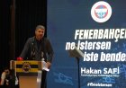 Hakan Safi’den Fenerbahçe Taraftarını Heyecanlandıran Transfer Sözü: “2 Yerli Milli Yıldız ve 3 Dünya Yıldızı Getireceğiz”