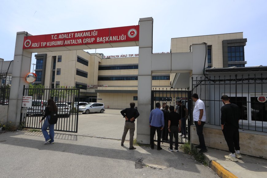 Antalya Adli Tıp’ta Acı Bekleyiş Son Buldu: Kübra’nın Cenazesi Memleketine Gönderildi.