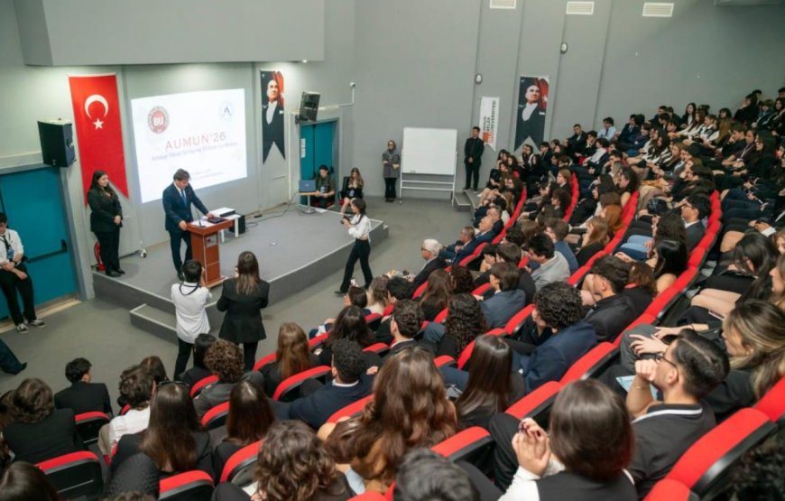 AUMUN’26 Konferansı Başladı: Genç Delegeler Antalya’da Buluştu