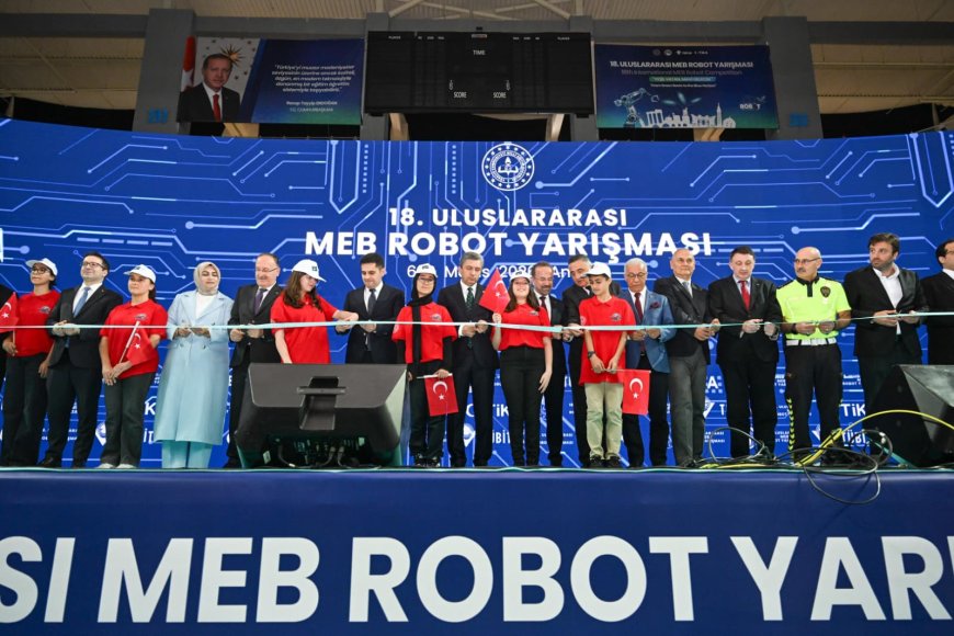 Antalya’da Teknoloji Zirvesi: 18. Uluslararası MEB Robot Yarışması Başladı