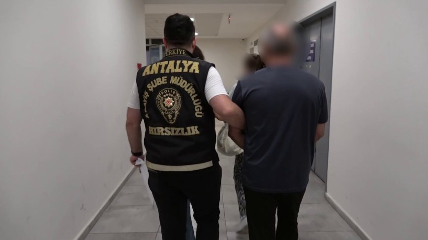 Antalya’da Seri Hırsızlık ve Yankesicilik Operasyonu: 2 Şüpheli Tutuklandı