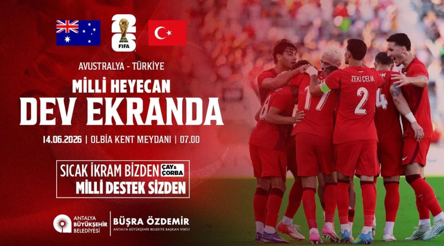 Büyükşehir’den Milli Maç Coşkusu Olbia Kent Meydanı’nda