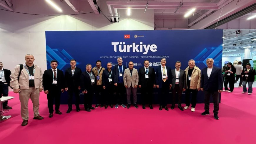 Antalya Teknokent, London Tech Week 2026’da Yerini Aldı