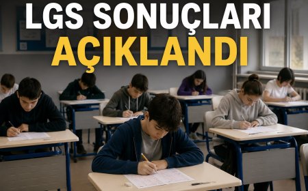 LGS Sonuçları Açıklandı mı? 2026 LGS Sonuçları Ne Zaman ve Saat Kaçta Açıklanacak?