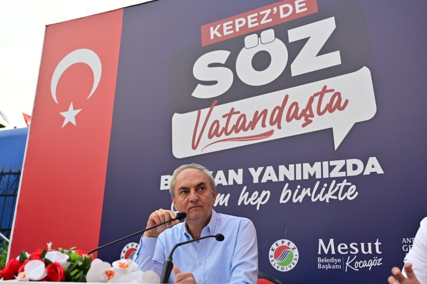 Kepez’de "Söz Vatandaşta": Başkan Mesut Kocagöz 5 Mahallenin Sakinleriyle Seyir Terası’nda Buluşuyor!
