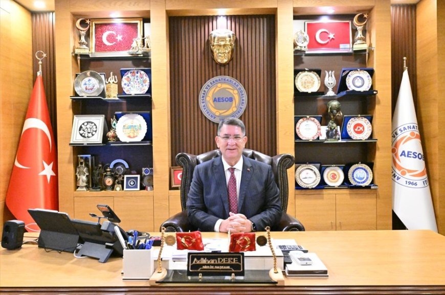 AESOB Başkanı Adlıhan Dere: Turizm Bereketi Esnafa da Yansımalı