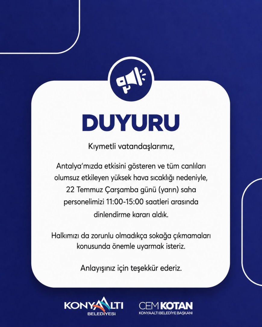 Konyaaltı Belediyesi'nden Aşırı Sıcaklara Karşı Önlem: Saha Personeli Dinlendirilecek