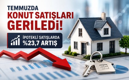 Temmuzda konut satışları geriledi: İpotekli satışlarda dikkat çeken artış