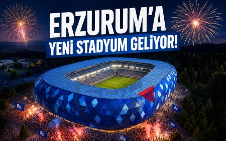 Erzurum’a 20 Bin Kişilik Yeni Stadyum Geliyor: İhale Tamamlandı