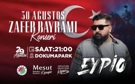 Kepez’de Zafer Bayramı Coşkusu Eypio Konseriyle Yaşanacak